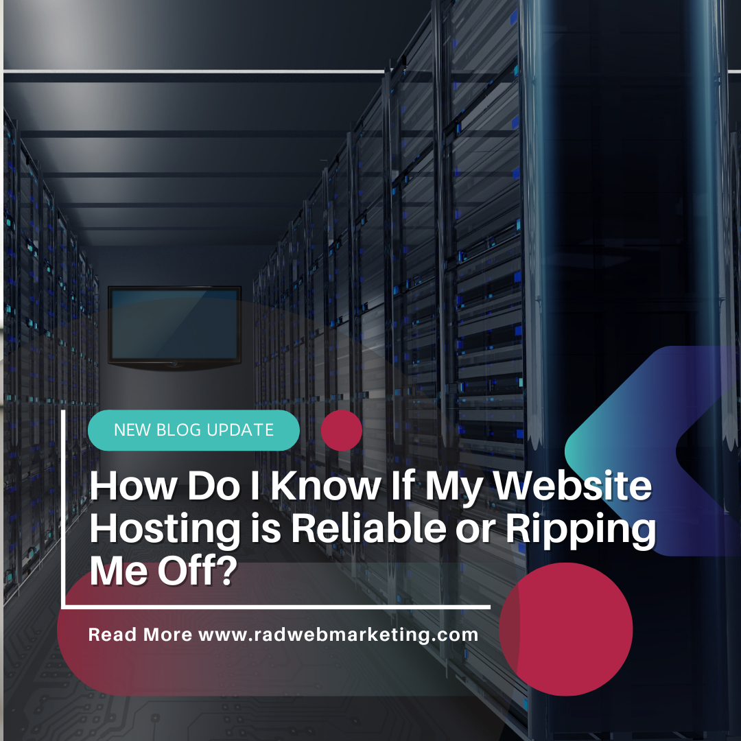 How Do I Know If My Website Hosting is Reliable or Ripping Me Off?